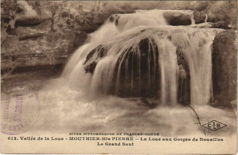 Carte postale ancienne Mouthier-Haute-Pierre La Loue aux Gorges de Nouailles Grand Saut à Mouthier-Haute-Pierre
