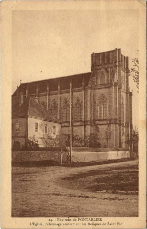 Carte postale ancienne Pontarlier Env. - L'Eglise - Pelerinage Renfermant les Reliques à Pontarlier