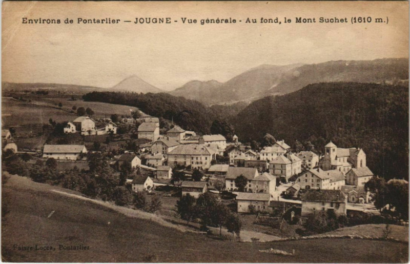 Carte postale ancienne Jougne Vue Generale - Au Fond le Mont Suchet - Env. De Pontarlier à Jougne