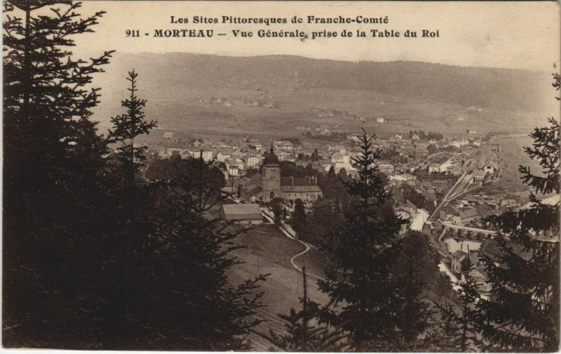 Carte postale ancienne Morteau Vue Generale prise de la Table du Roi à Morteau