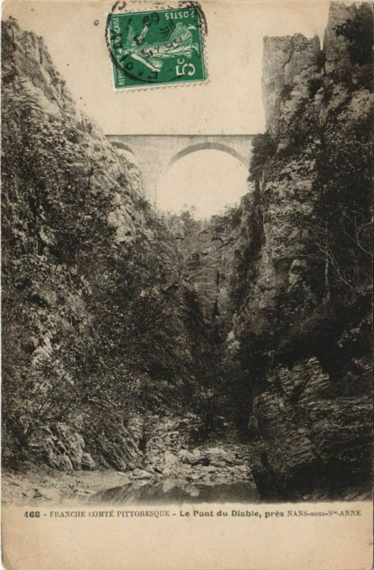 Carte postale ancienne Nans-sous-Sainte-Anne Le Pont du Diable à Nans-sous-Sainte-Anne