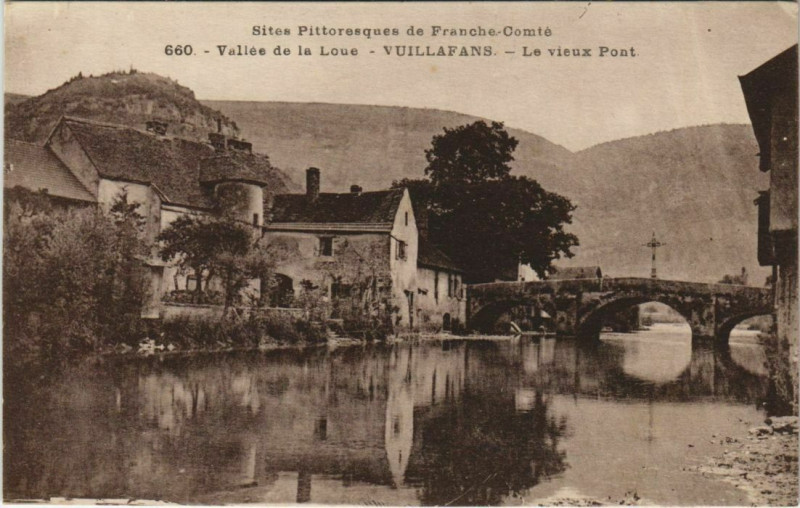 Carte postale ancienne Vuillafans Le Vieux Pont - Vallee da la Lour à Vuillafans