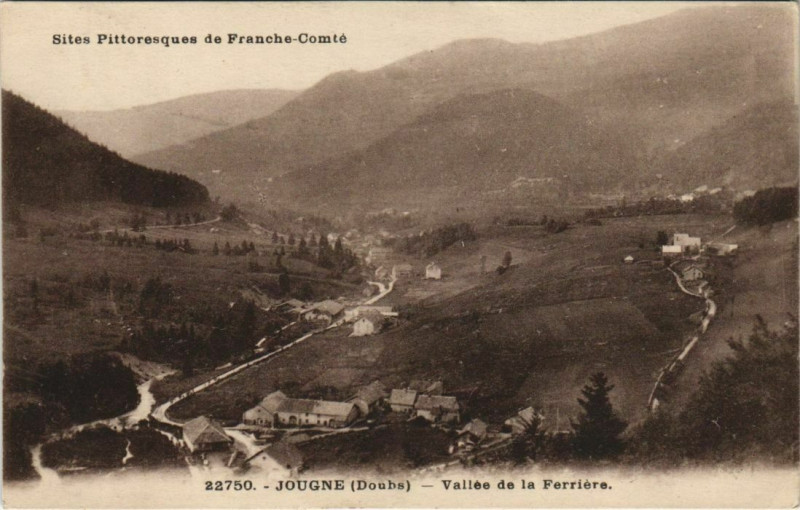 Carte postale ancienne Jougne Vallee de la Ferriere à Jougne