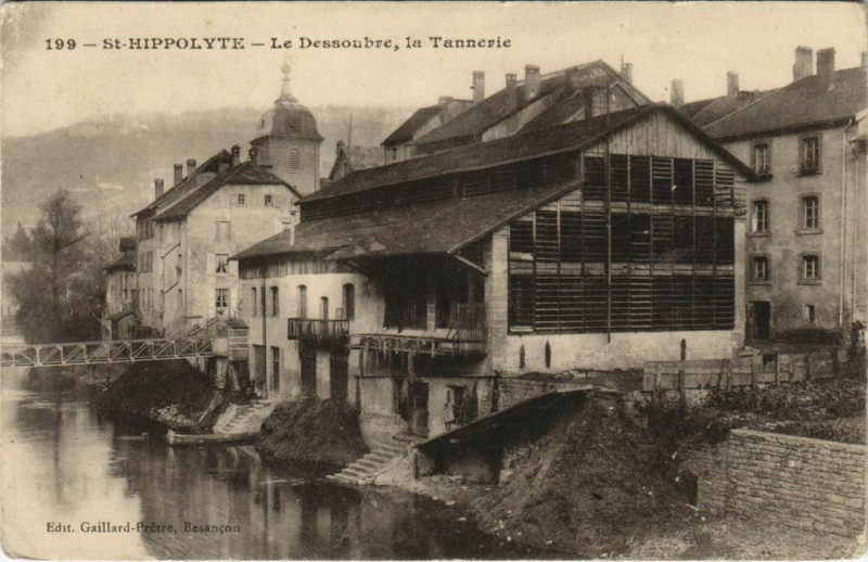 Carte postale ancienne Saint-Hippolyte Le Dessoubre - La Tannerie à Saint-Hippolyte