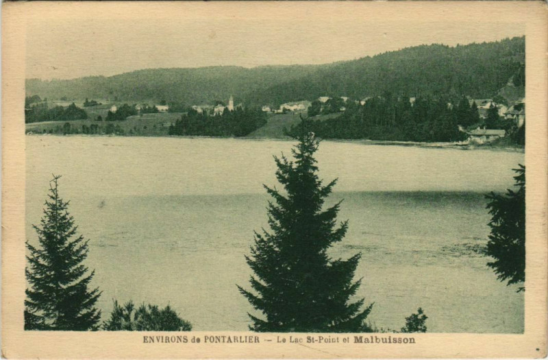 Carte postale ancienne Malbuisson Le Lac Saint-Point et Malbuisson - Env. De Pontarlier à Malbuisson