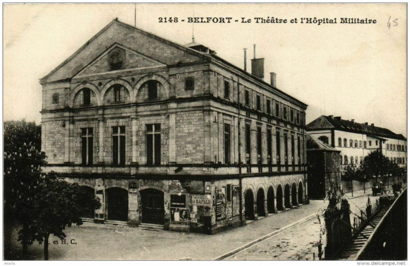 Carte postale ancienne Belfort Le Théatre et l'Hopital Militaire à Belfort