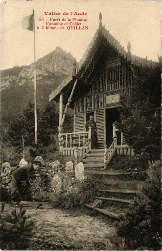 Carte postale ancienne Vallée de l'Aude - Forét de la Pinouse Fontaine et Chalet .