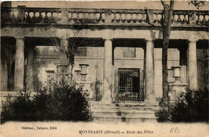 Carte postale ancienne Montbazin Ecole des Filles à Montbazin