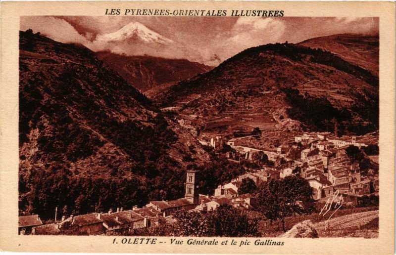 Carte postale ancienne Olette Vue générale et le pic Gallinas à Olette