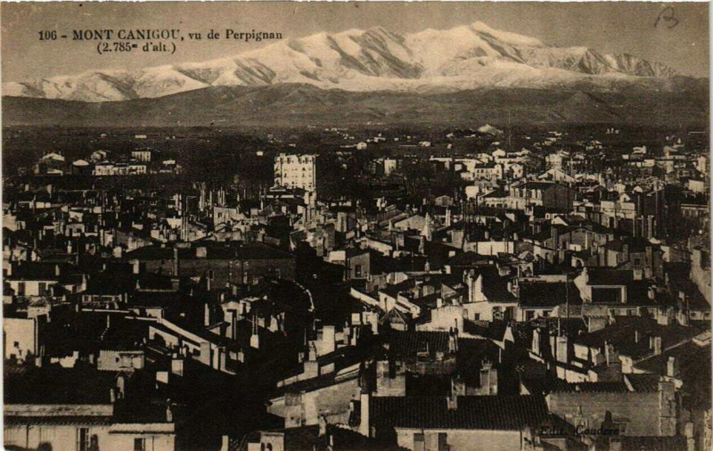 Carte postale ancienne Mont Canigou vu de Perpignan à Perpignan