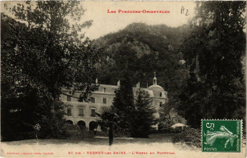 Carte postale ancienne Vernet-les-Bains L'Hotel du Portugal à Vernet-les-Bains
