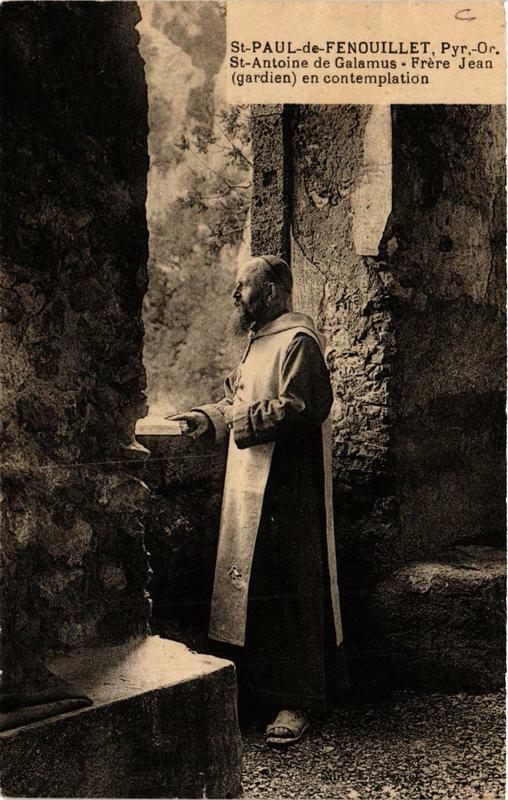 Carte postale ancienne Saint-Paul-de-Fenouillet Saint-Antoine de Galamus Frere Jean à Saint-Paul-de-Fenouillet