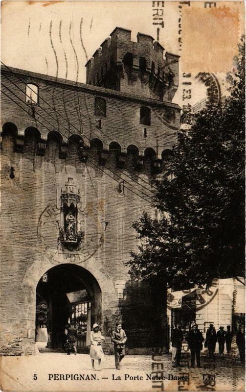 Carte postale ancienne Perpignan La Porte N.-D. à Perpignan