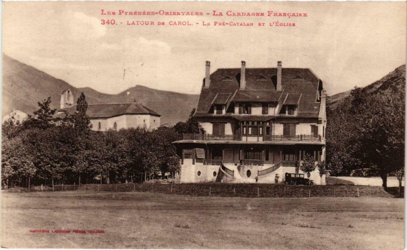 Carte postale ancienne La Tour-de-Carol Le Pré-Catalan et l'Eglise à Ur