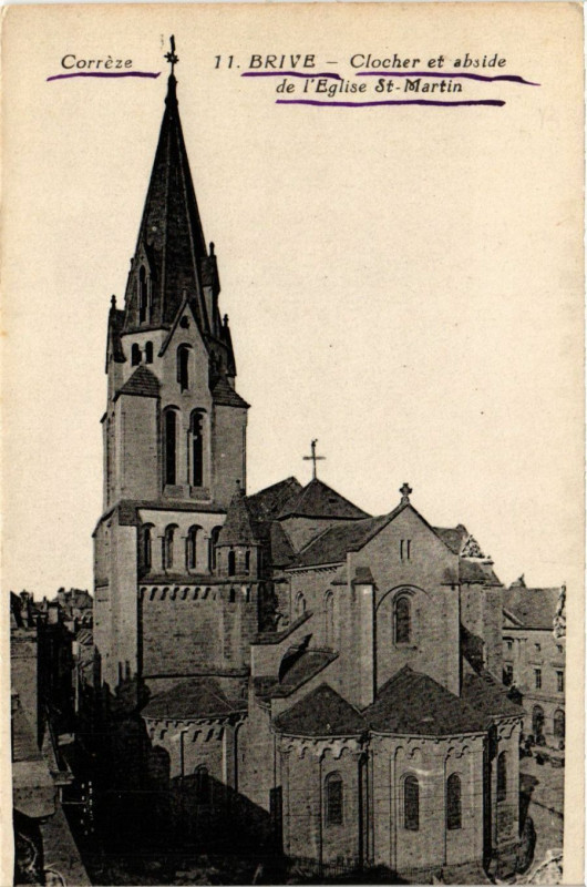Carte postale ancienne Clocher et Abside de l'Eglise Saint-Martin à Brive-la-Gaillarde
