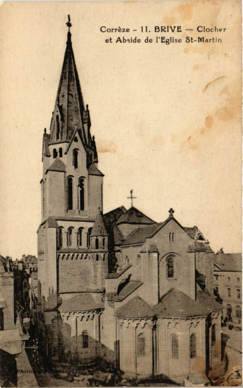 Carte postale ancienne Clocher et Abside de l'Eglise Saint-Martin à Brive-la-Gaillarde