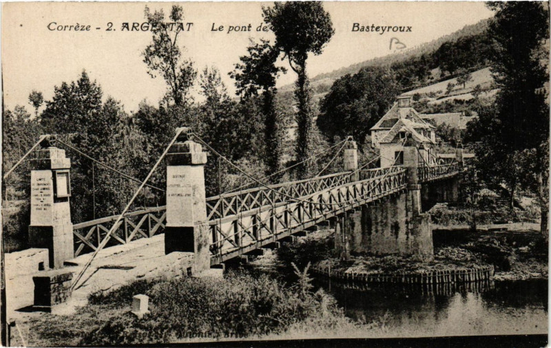 Carte postale ancienne Argentat - Le Pont de Basteyroux