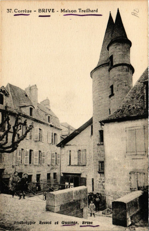 Carte postale ancienne Brive - Maison Treilhard