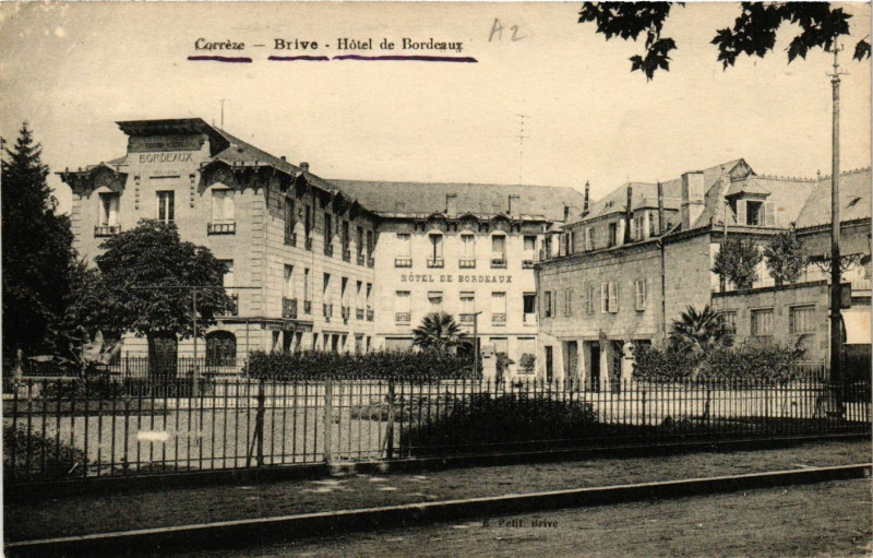 Carte postale ancienne Brive - Hotel de Bordeaux