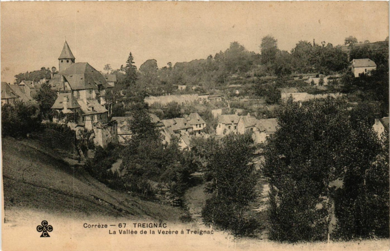 Carte postale ancienne Treignac - La Vallée de la Vezere a Treignac à Treignac