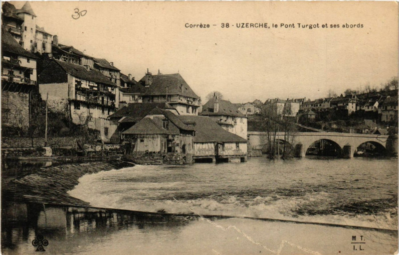 Carte postale ancienne Uzerche - Le Pont Turgot et ses Abords à Uzerche