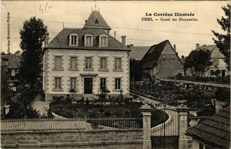 Carte postale ancienne Castel des Hirondelles à Ussel