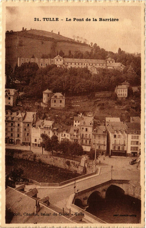 Carte postale ancienne Tulle - Le Pont de la Barriere à Tulle