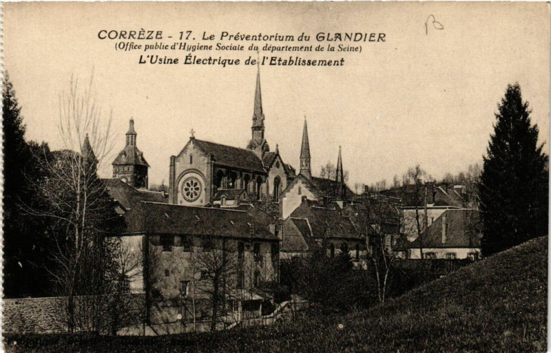 Carte postale ancienne Le Preventorium du Glandier - L'Usine Electrique
