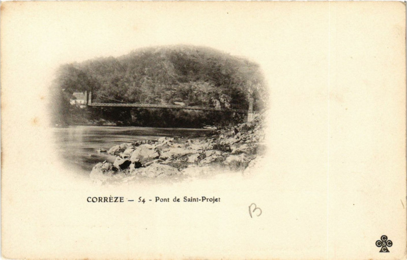 Carte postale ancienne Pont de Saint-Projet - Correze à Corrèze