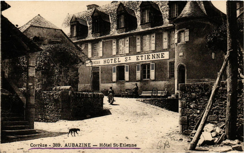 Carte postale ancienne Aubazine - Hotel Saint-Etienne