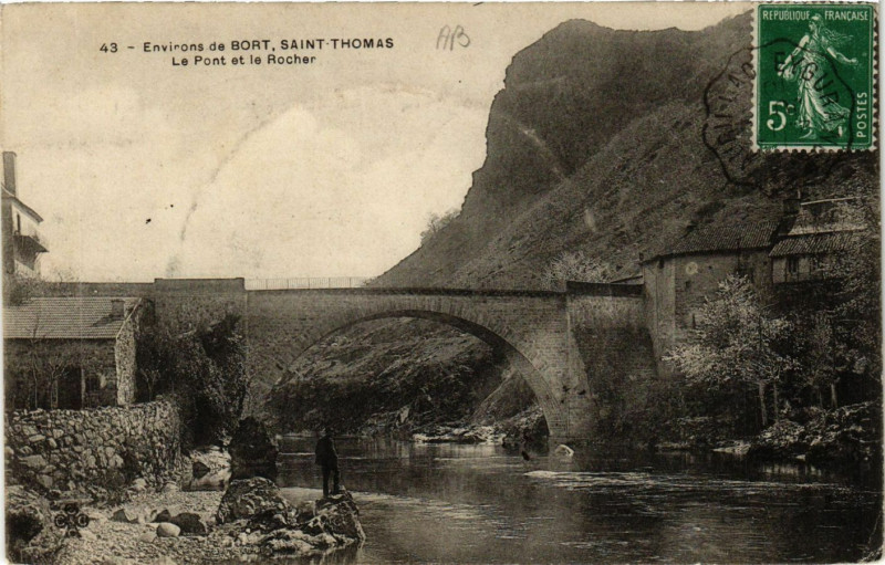 Carte postale ancienne Saint-Thomas - Le Pont et le Rocher - Env. de Bort