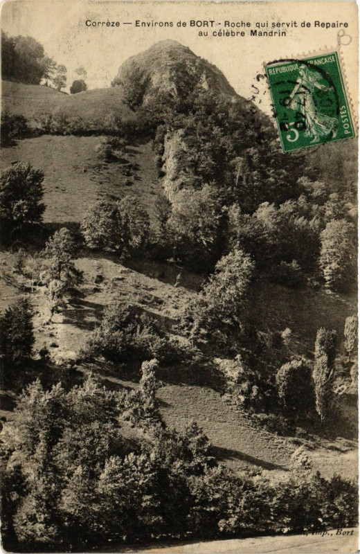 Carte postale ancienne Bort - Env. - Roche qui servit de Repaire au celebre Mandrin