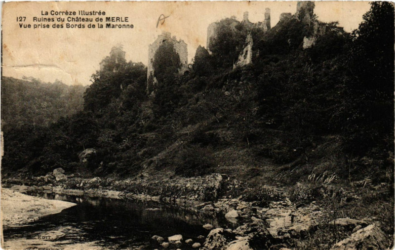 Carte postale ancienne Merle - Ruines du Chateau de Merle