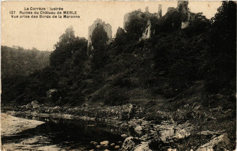 Carte postale ancienne Merle - Les Ruines du Chateau de Merle
