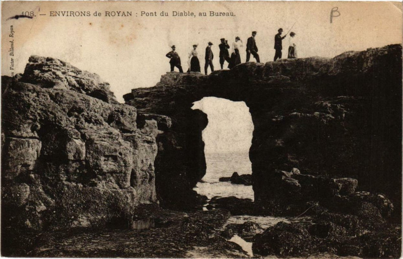 Carte postale ancienne Env. de Royan Pont du Diable au Bureau à Royan