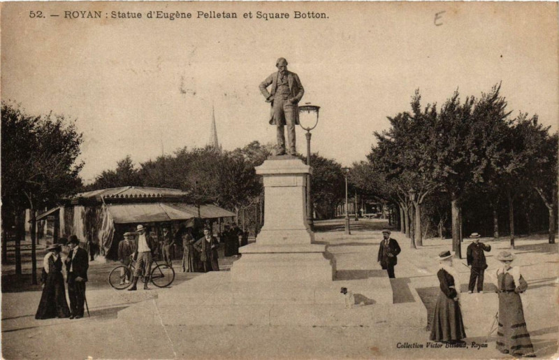 Carte postale ancienne Royan Statue d'Eugene Pelletan et Square Botton à Royan