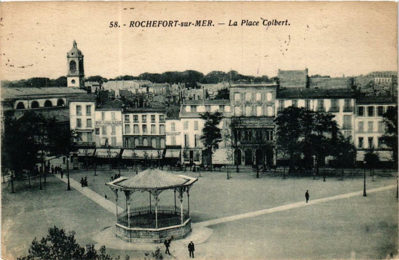 Carte postale ancienne Rochefort-sur-Mer La Place Colbert à Rochefort