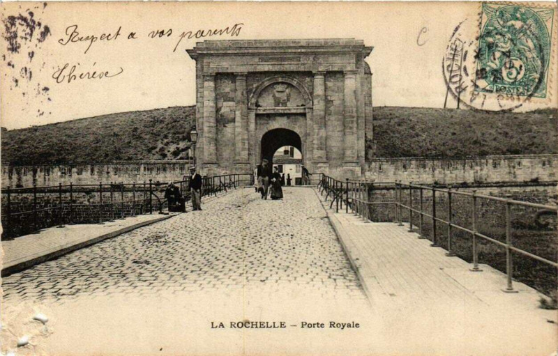 Carte postale ancienne La Rochelle Porte Royale à La Rochelle