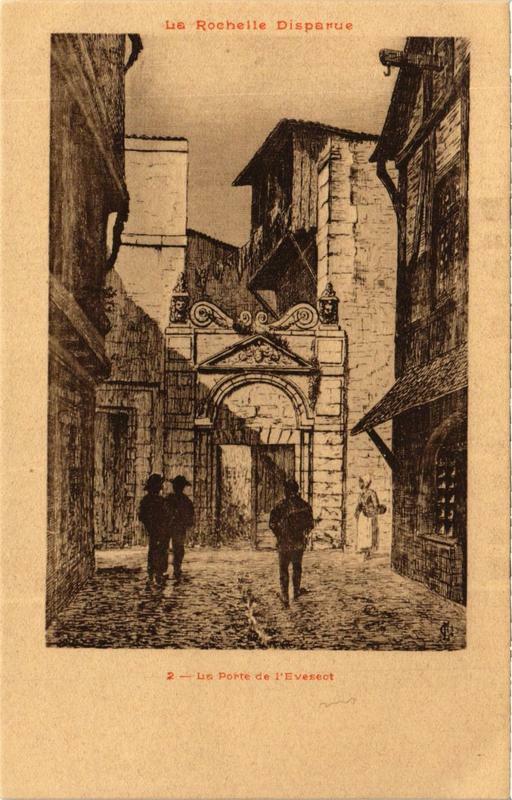 Carte postale ancienne La Rochelle La Porte de l'Eveseot à La Rochelle
