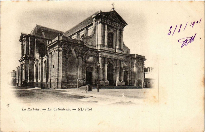Carte postale ancienne La Rochelle La Cathédrale à La Rochelle