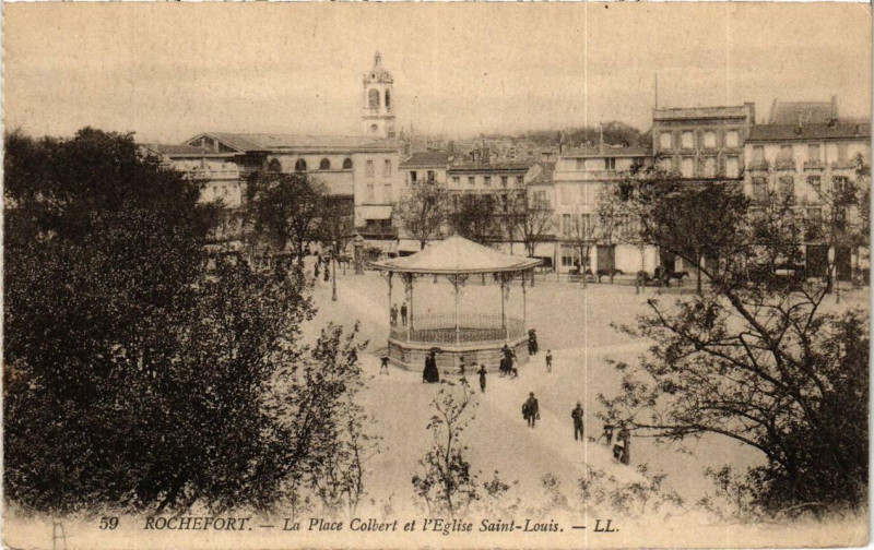 Carte postale ancienne Rochefort-sur-Mer La Place Colbert et Eglise Saint-Louis à Rochefort