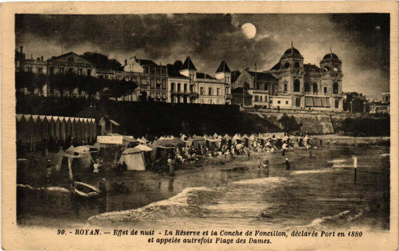 Carte postale ancienne Royan - Effet de nuit - La Reserve et la Conche de Foncillon .. à Royan