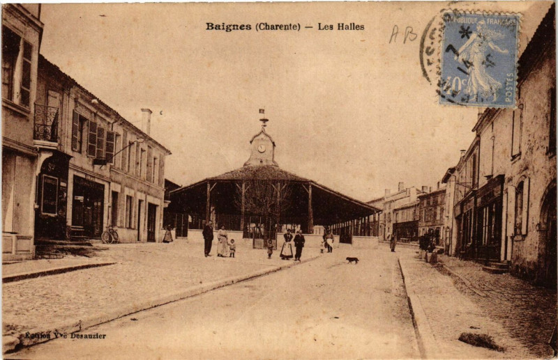 Carte postale ancienne Baignes - Les Halles