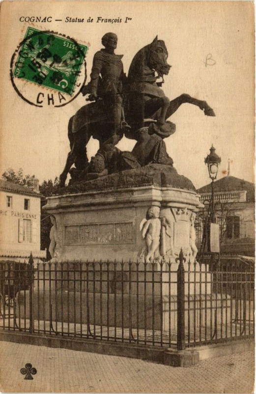 Carte postale ancienne Cognac - Statue de Francois Ier à Cognac