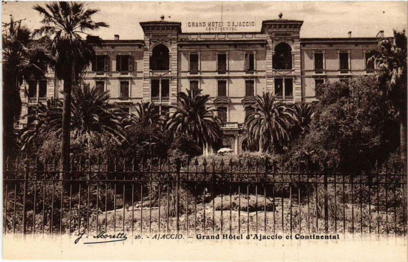 Carte postale ancienne Ajaccio - Grand Hotel d'Ajaccio et Continental Corse à Ajaccio