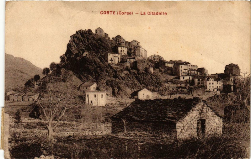 Carte postale ancienne Corse Corte - La Citadelle à Corte