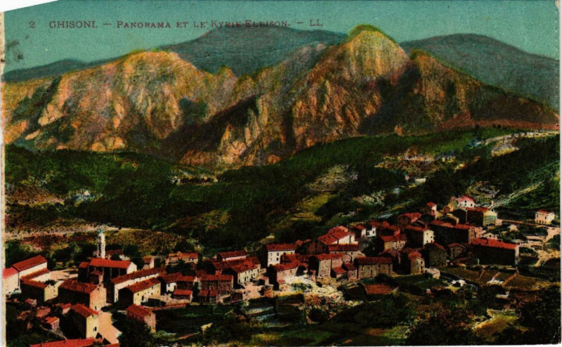 Carte postale ancienne Corse Ghisoni - Panorama et le Kyrie Eleison à Ghisoni
