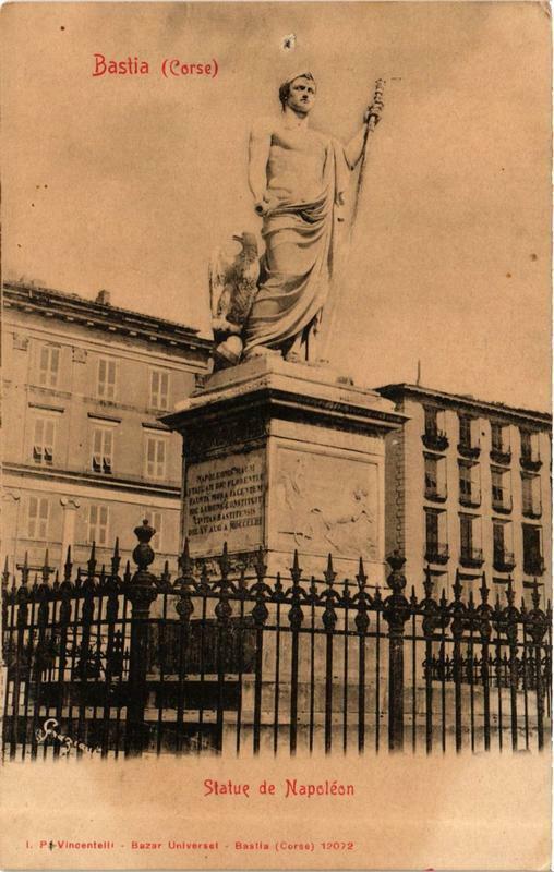 Carte postale ancienne Corse - Bastia - Statue de Napoléon à Bastia