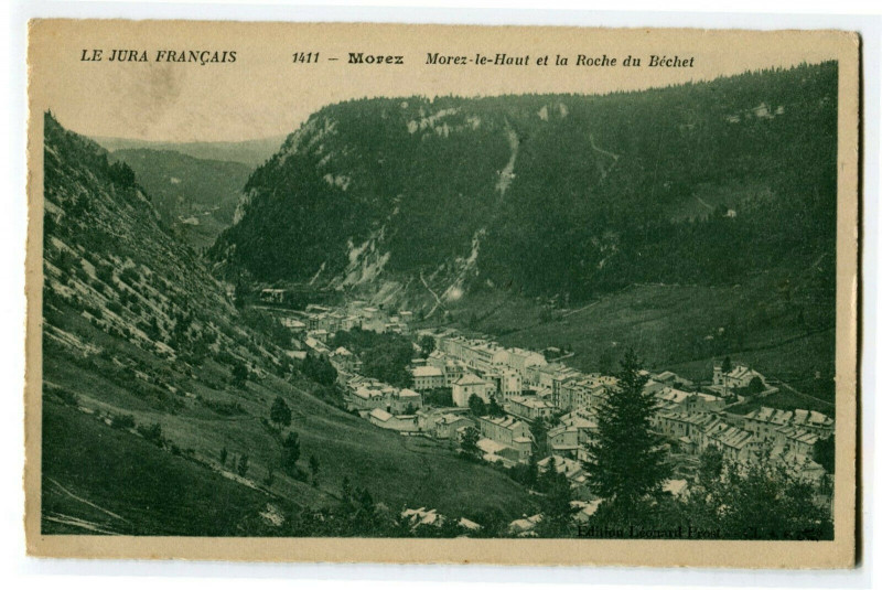 Carte postale ancienne Jura Morez Morez-le-Haut et la Roche du Béchet