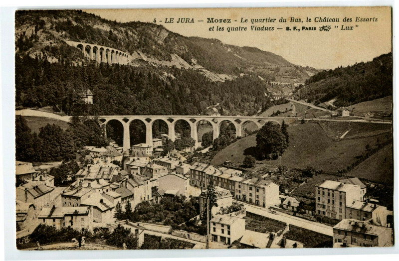 Carte postale ancienne Jura Morez Le quartier du Bas et les Quatre Viaducs